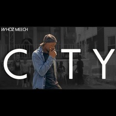 Whoz Meech - City