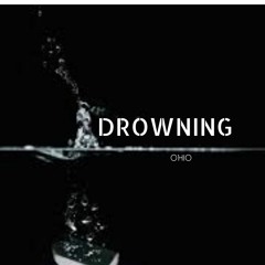 Ohio - Drowning  (prod 6amarji)