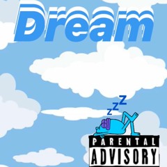 Dream - KJ Ft. Deuce