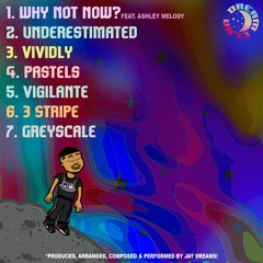 Jay DREAMS! - GREYSCALE