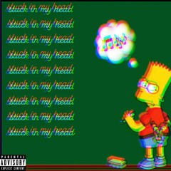 Stuck in My Head- lil hurts & Trueblood