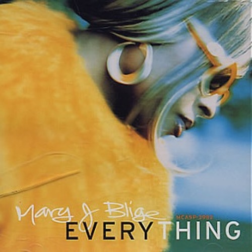 Stream Everything (Quiet Storm Remix) by Mary J. Blige by