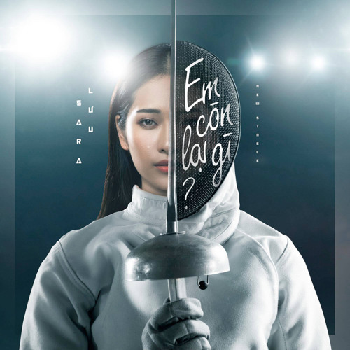 Em Còn Lại Gì? - Sara Lưu