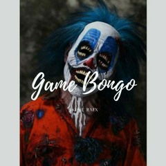 GameBongo ( CrazySkine Rmx ) 2018