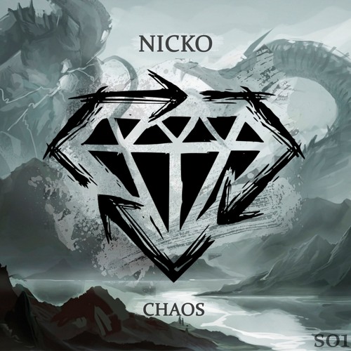 NICKO- Chaos ( OUT NOW)