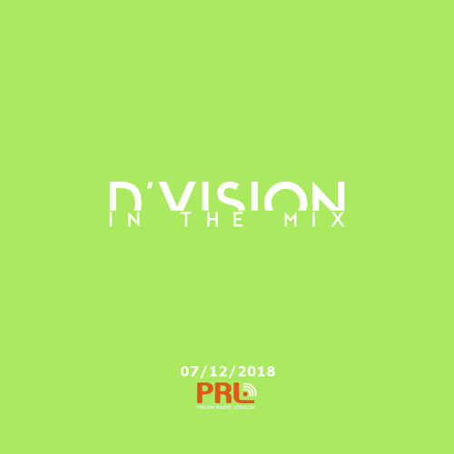 Dj D'Vision In The Mix @ Polish Radio London 07.12.2018