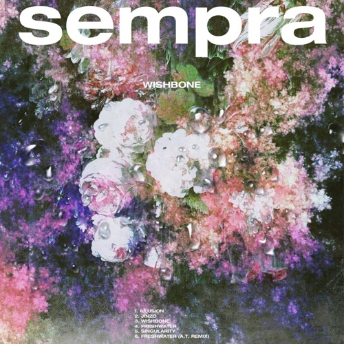 Sempra - Wishbone (EP) 2019