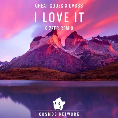 Cheat Codes X DVBBS - I Love It (Kizzer Remix)