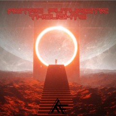 ASTRO - Futuristic Thoughts