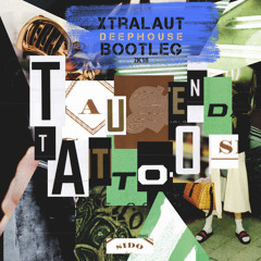 Sido - Tausend Tattoos [XtraLaut DeepHouse Bootleg] 2k18