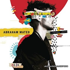 Abraham Mateo - La Boca Agua (Javi Palencia Dj Edit 2018)