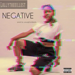 Negative (Prod. Young2unnBeats)