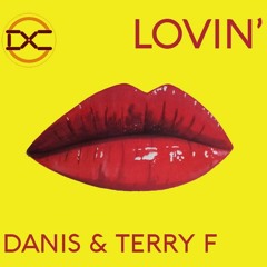 Danis & TerryF - Lovin'