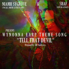 Tell That Devil (Wynonna Earp Theme Song) // Jill Andrews Cover