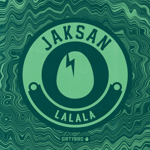 Jaksan - LaLaLa [BIRDFEED EXCLUSIVE]