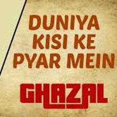 Duniya Kisi Ke Pyar Mein.  MEHDI HASSAN