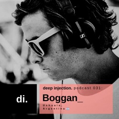 deep injection. podcast 031: Boggan