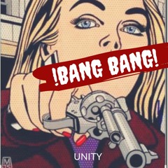 Unity - Bang