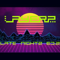 LAYERZ - LATE NIGHTZ ED.2