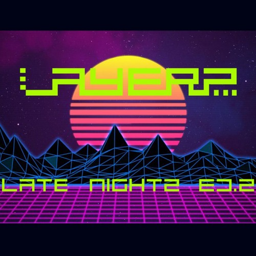 LAYERZ - LATE NIGHTZ ED.2