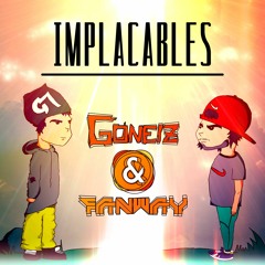 Goneiz & Fanway - Implacables (Original Mix)
