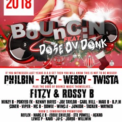 Promo - Bouncin Feat Dose Ov Donk  -Mad Friday - Live Rooms - 2018