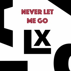Megamix Fall 2018: Never Let Me Go