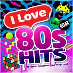 Greatest Hits Of The 80s