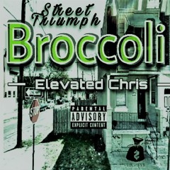 Broccoli(Prod. By Will Hansford)