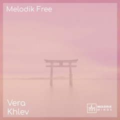 Khlev - Vera [Melodik Free]