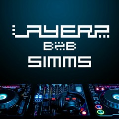 LAYERZ B2B SIMMs - Bassline Mix