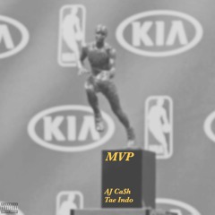 MVP Ft. Tae Indo (Prod. Da Funky Man)