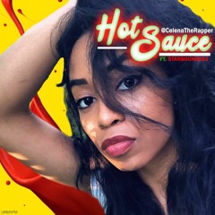 @CELENAtheRapper- Hot Sauce- Ft. Starbound612