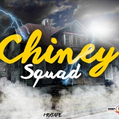 Chiney Squad 2018 Mix by DjSelyka