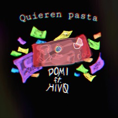 Quieren Pasta (Ft.Kivo)