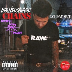 Chains (First Day Out)