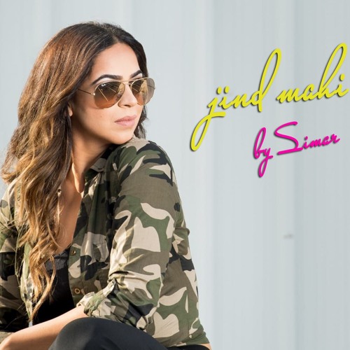 Jind Mahi (cover) - Simar and DJ Prodiigy