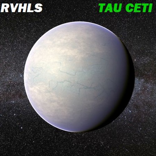 Stream Tau Ceti by RVHLS | Listen online for free on SoundCloud