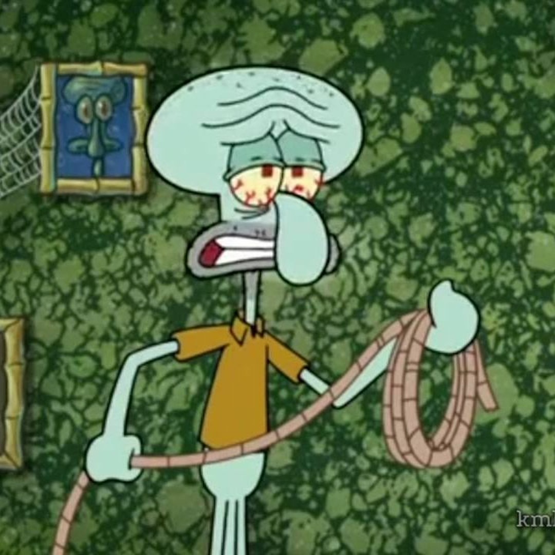 Stream You're Squidward, He's Squidward, We're All Squidward by