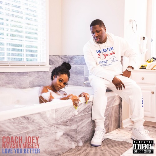 Coach Joey feat. Natasha Mosley - Love You Better [prod. Reuel Ethan]