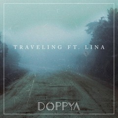Traveling (ft. Lina)