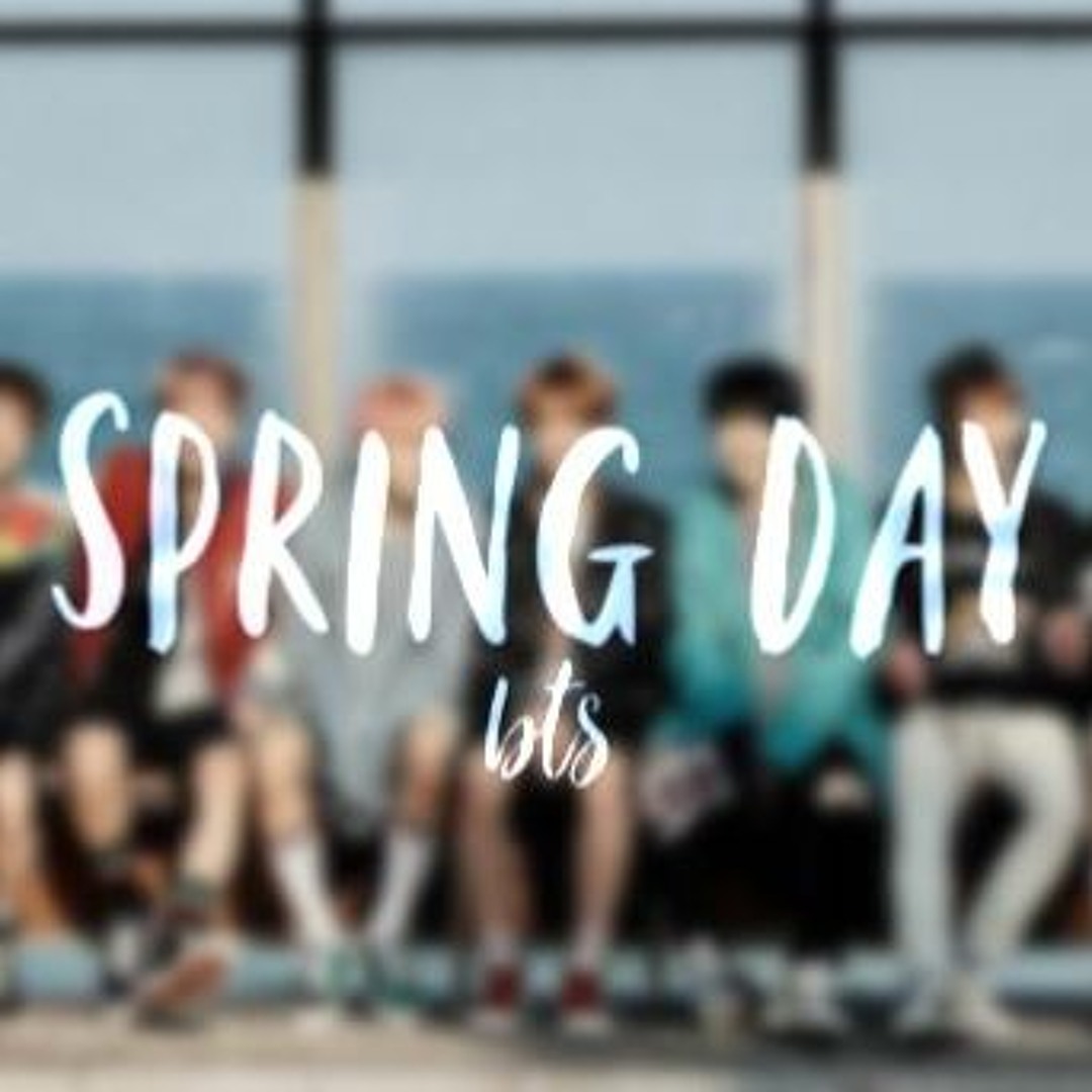 Stream Spring Day-bts by 🎀🩹𝚜𝚘𝚙𝚑𝚒𝚊 | Listen online for free