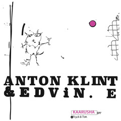 PREMIERE : Anton Klint & Edvin E - Kaarusha (General Purpose Remix)