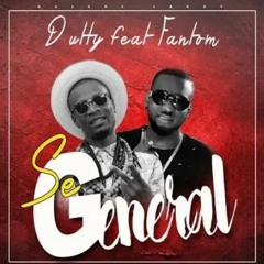 Dutty-Ft-Fantom-Se General.mp3