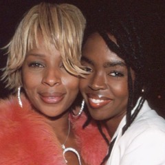 Be With You (Remix)by Mary J Blige Feat. Lauryn Hill