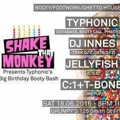 Fuk - U-later mix for STM presents Typhonic's Big Birthday Booty Bash