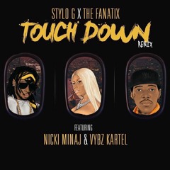 Nicki Minaj & Vybz Kartel & Stylo G - Touch Down  Fast