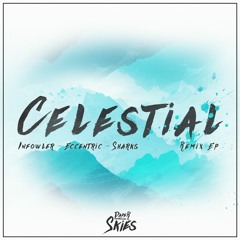 Paper Skies - Celestial (Infowler Remix)
