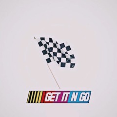 Get it "n"  go(calling my spirit remix)