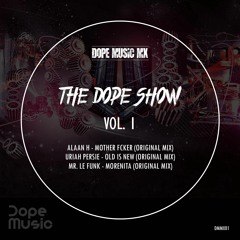 Alaan H - Mother Fcker (Original Mix) [DopeMusicMx] PREVIEW